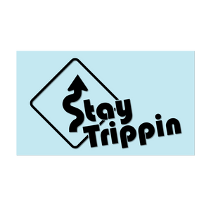 #STAYTRIPPIN SIGN - 11" Black Decal - Hat Mount for GoPro